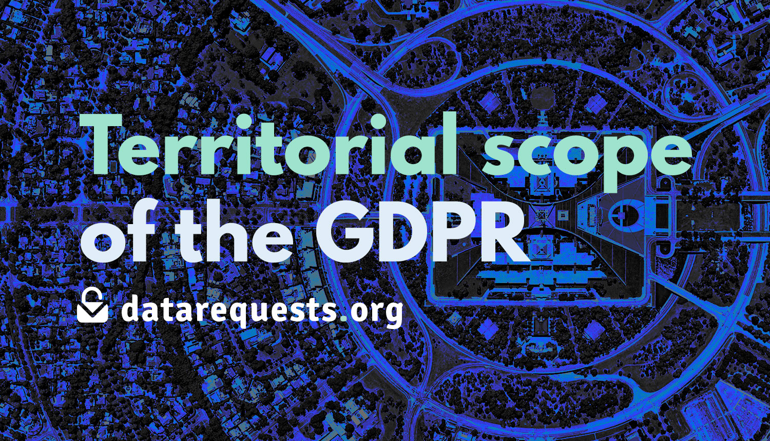 Territorial scope of the GDPR