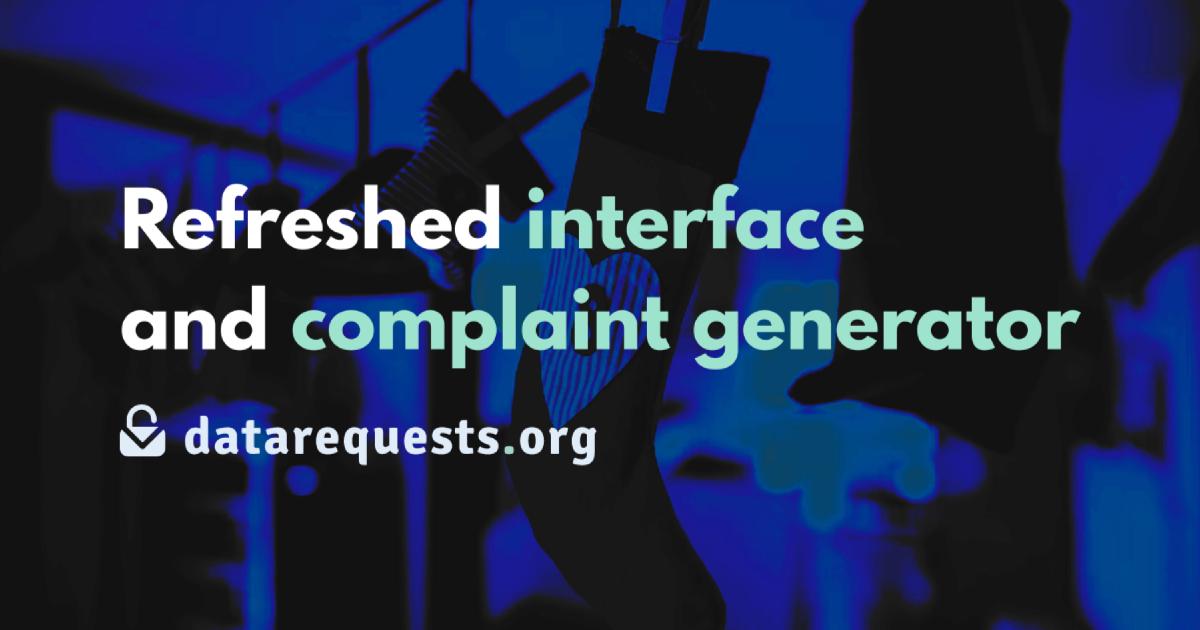 datarequests.org v2: Refreshed interface and complaint generator ...